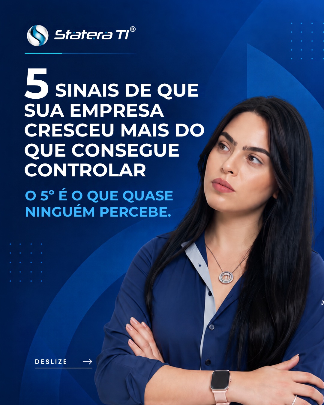 Arte da Statera com uma mulher e o título “5 sinais de que sua empresa cresceu mais do que consegue controlar”.